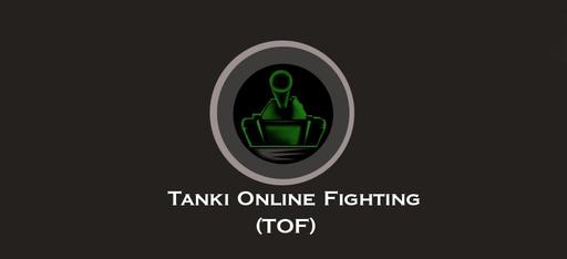 Tanki Online Fighting (TOF)