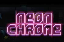 Регистрируемся на бета тест Neon Chrome (STEAM)